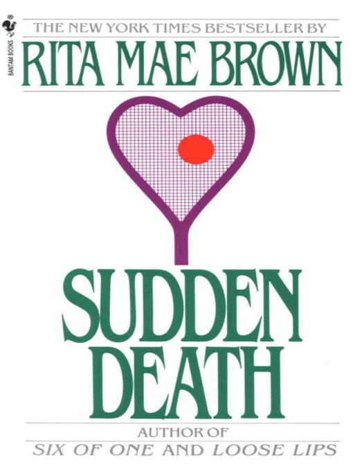Title details for Sudden Death by Rita Mae Brown - Available
